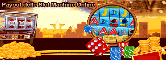 Payout delle Slot Machine Online