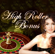 High Roller Bonus
